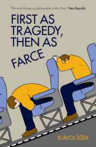 First as Tragedy, Then as Farce - Verso Books