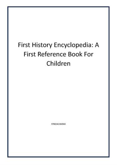 First History Encyclopedia: A First Reference Book For Children - DK Children