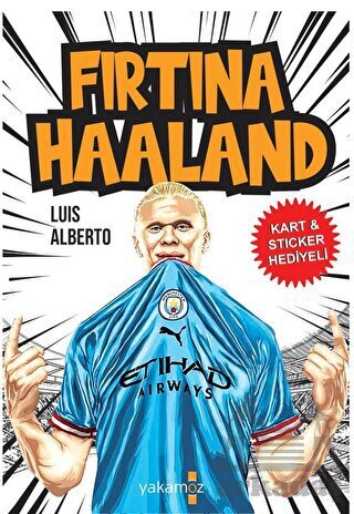 Fırtına Haaland - Yakamoz Yayınevi