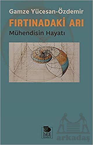 Fırtınadaki Arı - İmge Kitabevi Yayınları