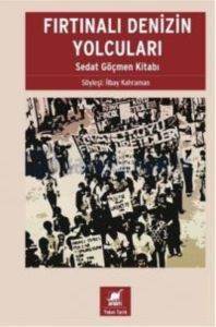 Fırtınalı Denizin Yolcuları - Sedat Göçmen Kitabı - Ayrıntı Yayınları