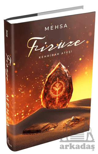 Firuze 1: Kehribar Ateşi - Ephesus Yayınları