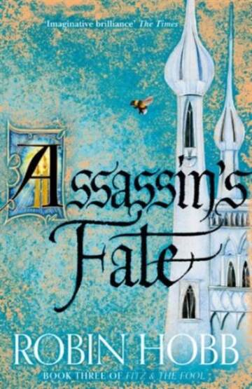 Fitz and the Fool (3) — ASSASSIN’S FATE - 1