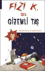 Fizi K Ve Gizemli Taş - 1