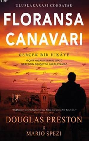 Floransa Canavarı; Gerçek Bir Hikaye - Artemis Yayınları