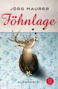 Föhnlage: Alpencrimi - Fischer Verlag