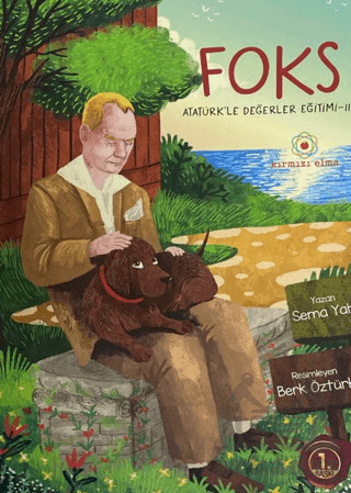 Foks: Atatürk’Le Değerler Eğitimi - II - Kırmızı Elma