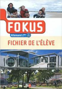 Fokus Fichier De L’Élève - Bordas Publishing