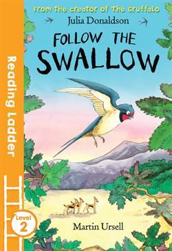 Follow the Swallow (Reading Ladder Level 2) - Egmont Books