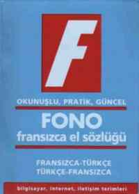 Fono Fransızca El Sözlüğü; Okunuşlu, Pratik, Güncel - Fono Yayınları