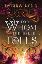 For Whom the Belle Tolls - Simon & Schuster UK