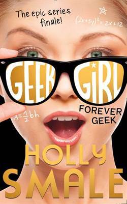 Forever Geek (Geek Girl 6) - 1