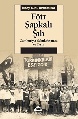 Fötr Şapkalı Şıh - İletişim Yayınevi