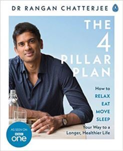 Four Pillar Plan: How To Relax, Eat, Move And Sleep Your Way To A Longer, Healthier Life - 1