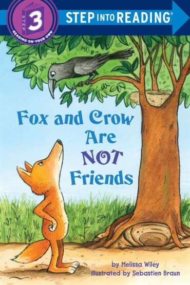 Fox And Crow Are Not Friends (Step Into Reading, Step 3) - Random House USA