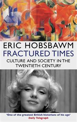 Fractured Times: Culture and Society in the Twentieth Century - 2