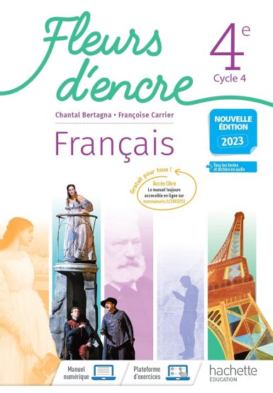 Français 4e Fleurs d'encre. Livre de l'eleve Edition 2023 - Hachette Education