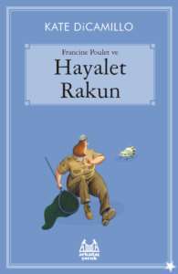 Francine Poulet ve Hayalet Rakun - 1