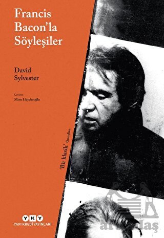 Francis Bacon'la Söyleşiler - 1