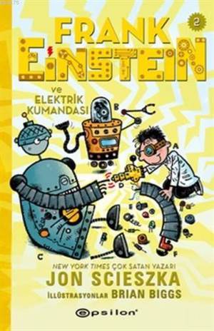 Frank Einstein Ve Elektrik Kumandası 2 (Ciltli) - Epsilon Yayınevi