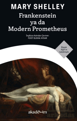 Frankenstein Ya Da Modern Prometheus - Akademim Yayıncılık