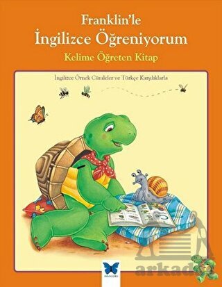 Franklin`le İngilizce Öğreniyorum: Kelime Öğreten Kitap - Mavi Kelebek Yayınları