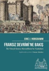 Fransız Devrimi’Ne Bakış - 1