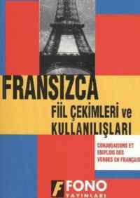 Fransızca Fiil Çekimleri Ve Kullanışları - Fono Yayınları