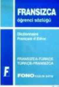 Fransızca Standart Sözlük; Fransızca-Türkçe / Türkçe-Fransızca - Fono Yayınları