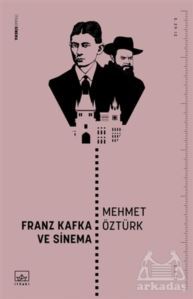 Franz Kafka Ve Sinema - İthaki Yayınları