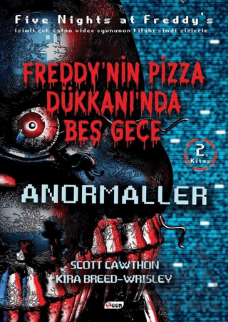 Freddy'nin Pizza Dükkanında Beş Gece Anormaller - Teen Yayıncılık