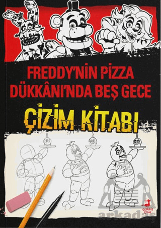 Freddy’Nin Pizza Dükkanı’Nda Beş Gece - Çizim Kitabı - Olimpos Çocuk