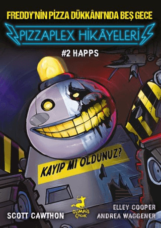 Freddy’Nin Pizza Dükkanı’Nda Beş Gece - Pizzaplex Hikayeleri 2 Happs - Olimpos Çocuk
