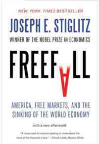 Freefall: America Free Markets and the Sinking of the World Economy - Norton