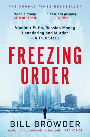 Freezing Order: Vladimir Putin, Russian Money Laundering And Murder - Simon & Schuster UK