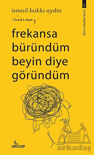 Frekansa Büründüm Beyin Diye Göründüm - Girdap Kitap