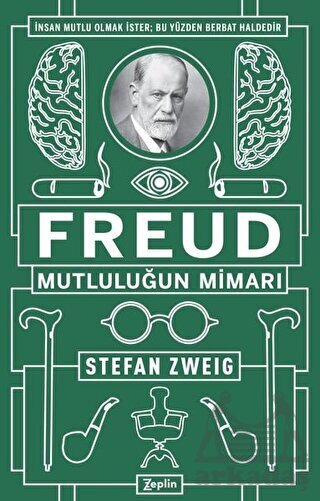 Freud Mutluluğun Mimarı - Zeplin Kitap
