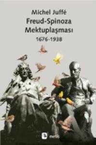 Freud - Spinoza Mektuplaşması 1676-1938 - Metis Yayınları