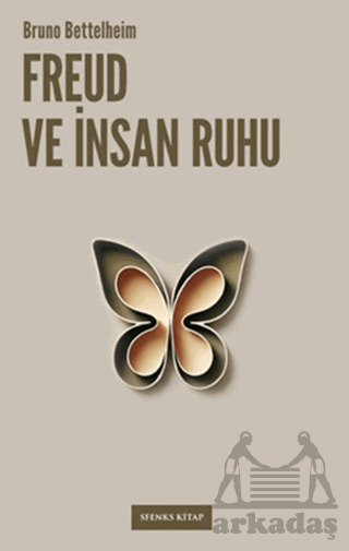 Freud Ve İnsan Ruhu - Sfenks Kitap