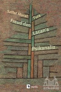 Freud'dan Lacan'a Psikanaliz - Metis Yayınları
