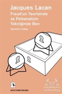 Freud’Un Teorisinde Ve Psikanalizin Tekniğinde Ben - 1