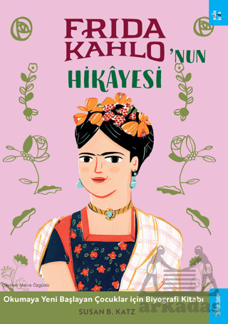Frida Kahlo'nun Hikayesi - Sola Kidz