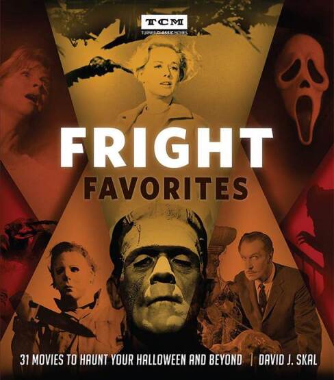 Fright Favorites 31 Movies to Haunt Your Halloween and Beyond - Running Press