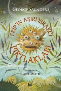 Frip'in Aşırı Israrcı Pırtlakları - Delidolu