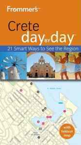 Frommer's Crete Day by Day - John Wiley Publishing