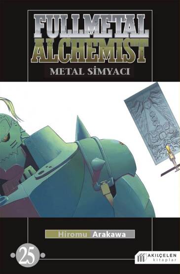 Fullmetal Alchemist - Metal Simyacı 25 - Akılçelen Kitaplar