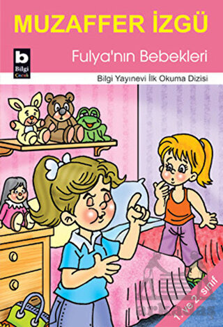 Fulyanın Bebekleri - Bilgi Yayınevi