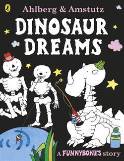 Funnybones: Dinosaur Dreams - Puffin Books UK