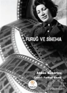 Furuğ Ve Sinema - Simurg Art Yayınları