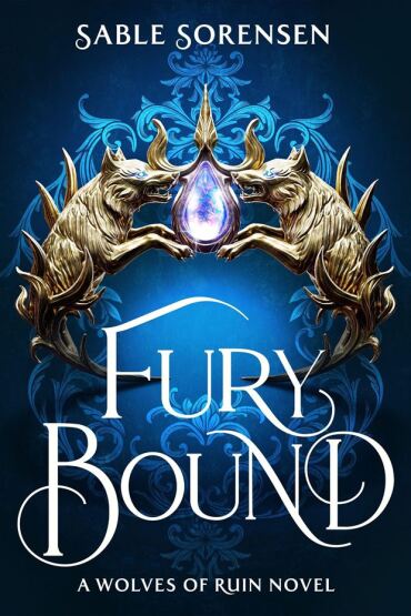 Fury Bound (The Wolves Of Ruin 2) - Wayward TxF